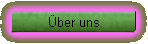 �ber uns